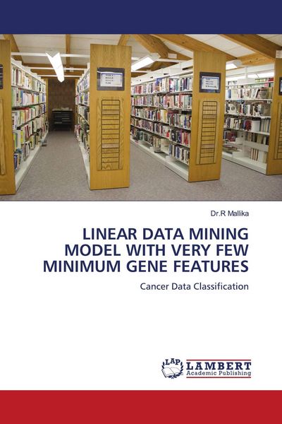 Produktbild: Linear Data Mining Model with Very Few Minimum Gene Features