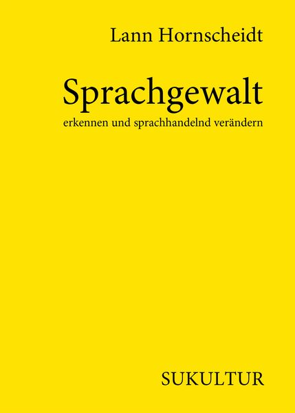 Produktbild: Sprachgewalt erkennen und sprachhandelnd ver&auml;ndern