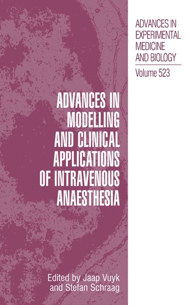 Produktbild: Advances in Modelling and Clinical Application of Intravenous Anaesthesia