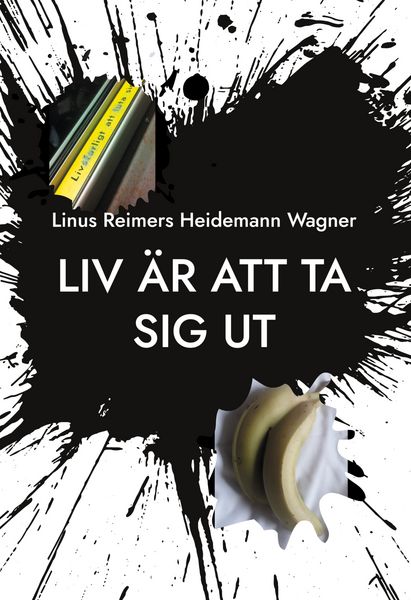 Produktbild: Liv &auml;r att ta sig ut
