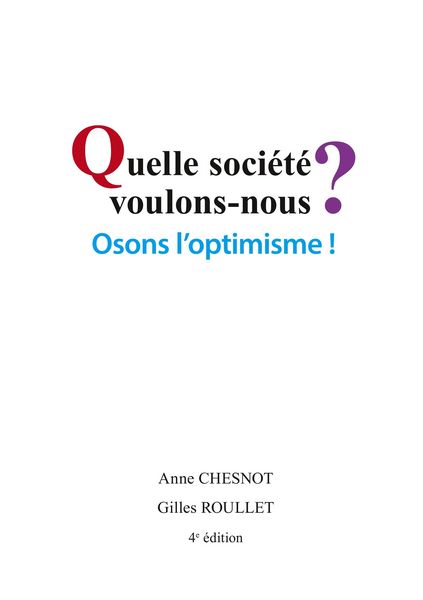 Produktbild: Quelle soci&eacute;t&eacute; voulons-nous? Osons l'optimisme!