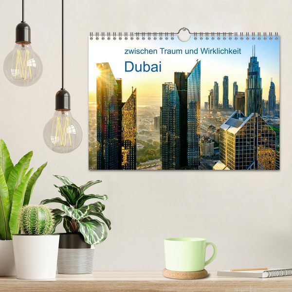 Produktbild: Dubai - zwischen Traum und Wirklichkeit (Wandkalender 2026 DIN A4 quer), CALVENDO Monatskalender