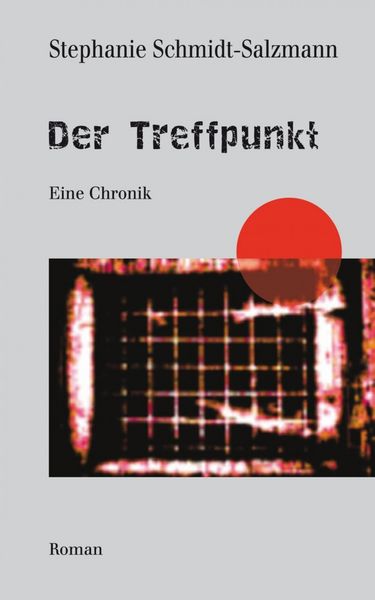 Produktbild: Der Treffpunkt - Eine Chronik