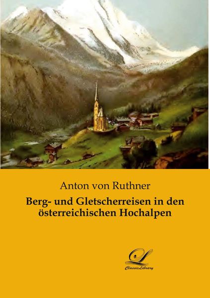 Produktbild: Berg- und Gletscherreisen in den &ouml;sterreichischen Hochalpen