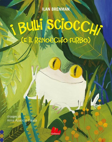 Produktbild: I bulli sciocchi (e il ranocchio furbo)