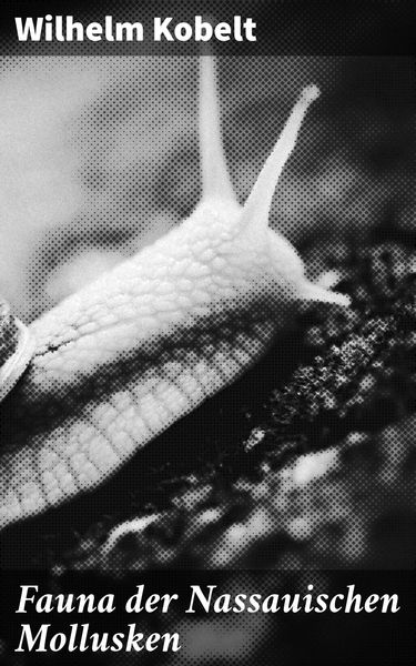 Produktbild: Fauna der Nassauischen Mollusken