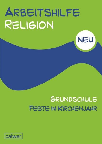 Produktbild: Arbeitshilfe Religion Grundschule Feste im Kirchenjahr