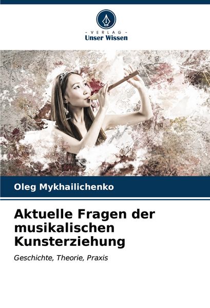 Aktuelle Fragen der musikalischen Kunsterziehung -