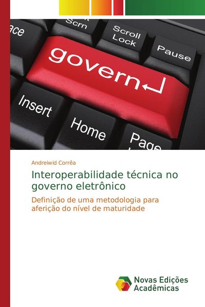 Produktbild: Interoperabilidade t&eacute;cnica no governo eletr&ocirc;nico