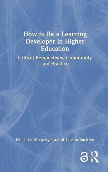 Produktbild: How to Be a Learning Developer in Higher Education