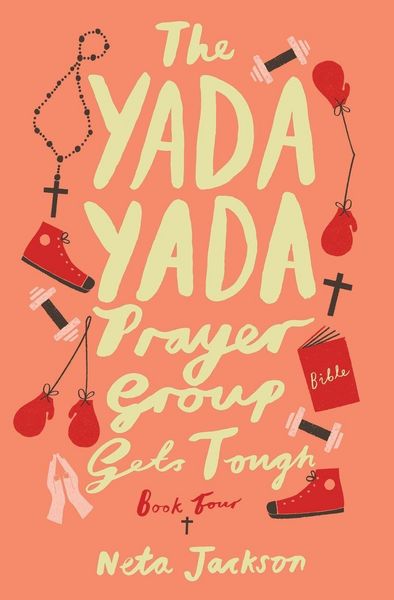 Produktbild: The Yada Yada Prayer Group Gets Tough, Book 4