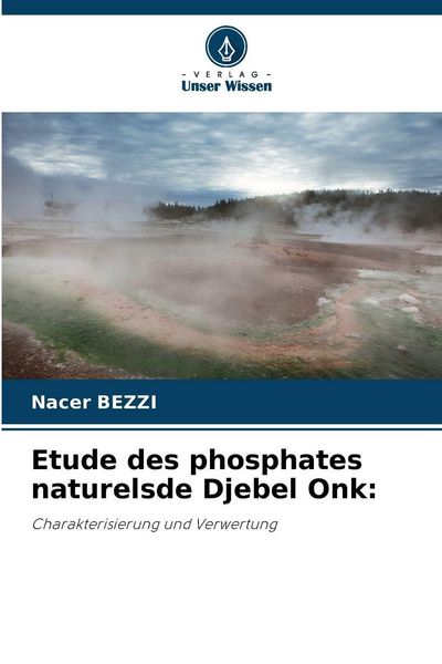 Produktbild: Etude des phosphates naturelsde Djebel Onk: