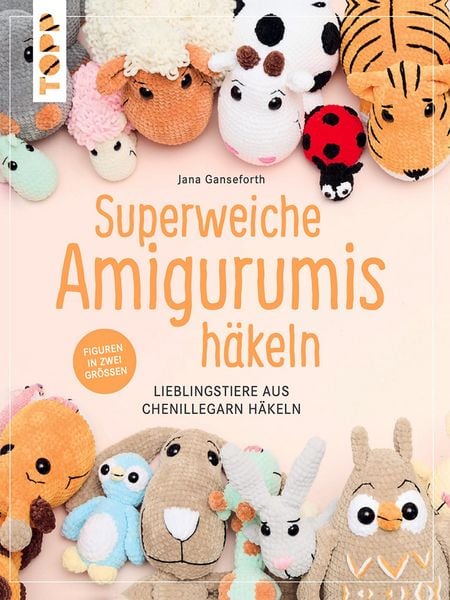 Produktbild: Superweiche Amigurumis h&auml;keln