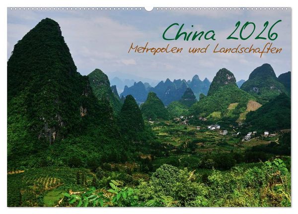 Produktbild: China 2026 - Metropolen und Landschaften (Wandkalender 2026 DIN A2 quer), CALVENDO Monatskalender