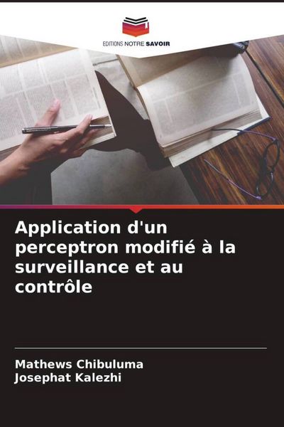 Produktbild: Application d'un perceptron modifi&eacute; &agrave; la surveillance et au contr&ocirc;le