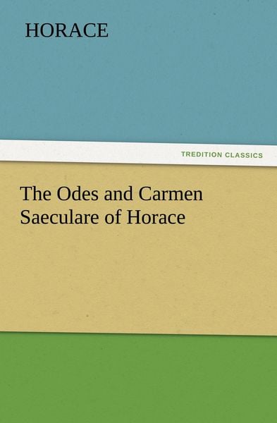 Produktbild: The Odes and Carmen Saeculare of Horace