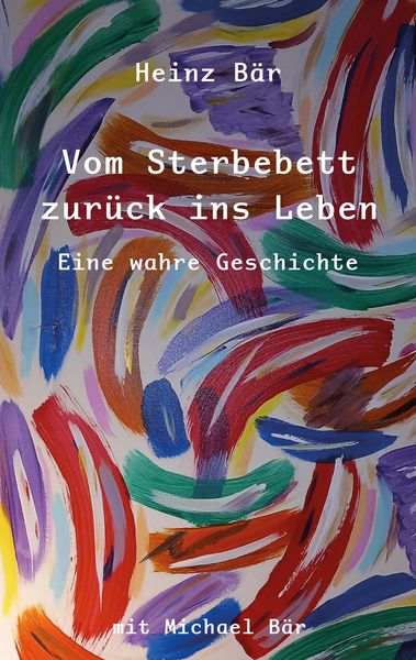 Produktbild: Vom Sterbebett zur&uuml;ck ins Leben