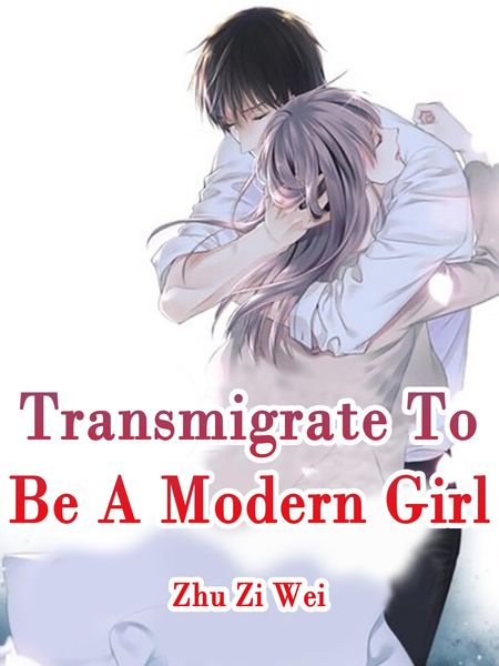 Produktbild: Transmigrate To Be A Modern Girl