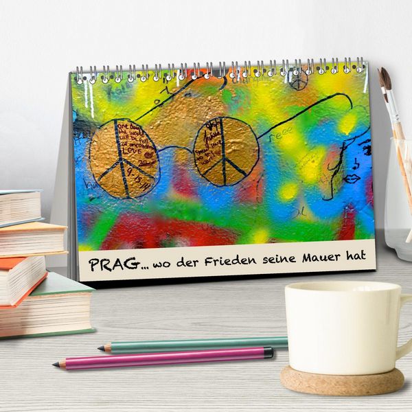 Produktbild: PRAG&hellip; wo der Frieden seine Mauer hat (Tischkalender 2026 DIN A5 quer), CALVENDO Monatskalender