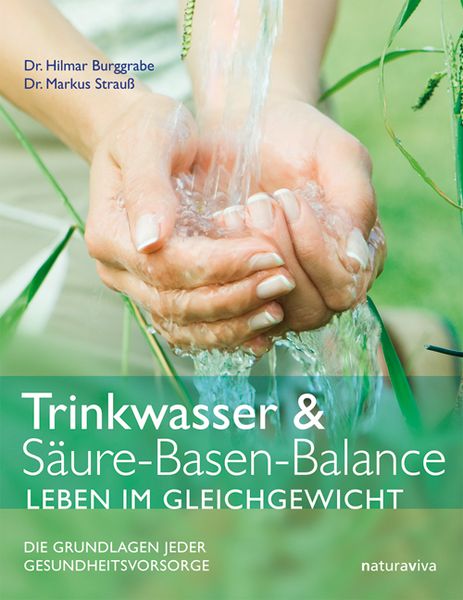 Produktbild: Trinkwasser & S&auml;ure-Basen-Balance &ndash; Leben im Gleichgewicht