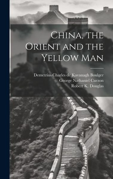 Produktbild: China, the Orient and the Yellow Man