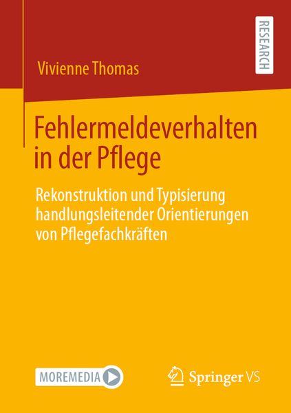 Fehlermeldeverhalten in der Pflege, Taschenbuch von Vivienne Thomas, Springer Fachmedien Wiesbaden GmbH, 978-3-658-33674-5