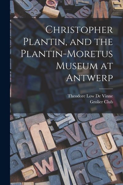 Produktbild: Christopher Plantin, and the Plantin-Moretus Museum at Antwerp