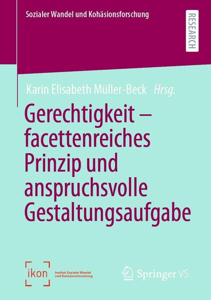 Produktbild: Gerechtigkeit - facettenreiches Prinzip und anspruchsvolle Gestaltungsaufgabe