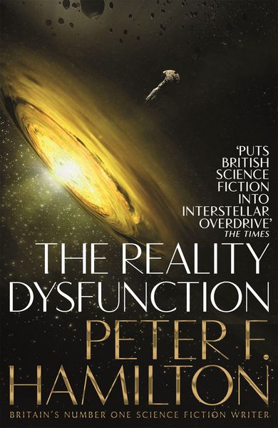 The Reality Dysfunction, Taschenbuch von Peter F. Hamilton, Pan MacMillan, 978-1-5098-6860-5