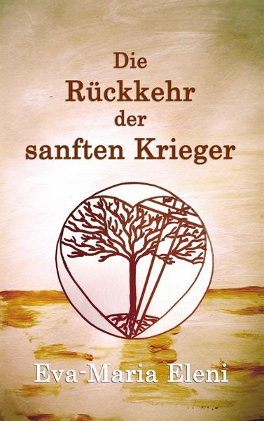 Produktbild: Die R&uuml;ckkehr der sanften Krieger
