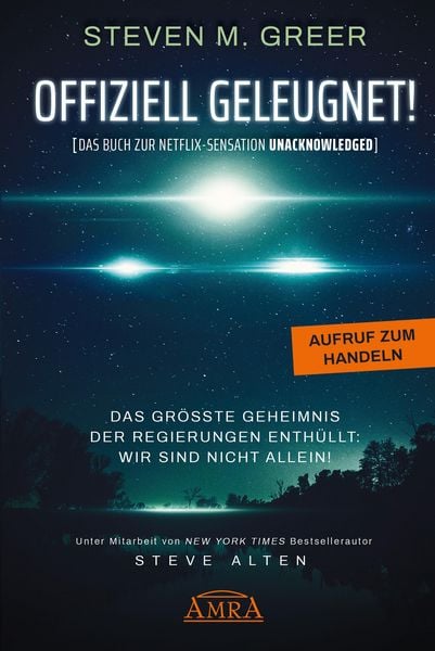 Produktbild: Offiziell geleugnet! [Das Buch zur Netflix-Sensation "Unacknowledged"]