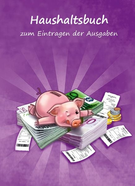 Haushaltsbuch zum Eintragen der Ausgaben, Taschenbuch von Angelina Schulze, Angelina Schulze Verlag, 978-3-96738-044-6