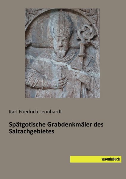 Produktbild: Sp&auml;tgotische Grabdenkm&auml;ler des Salzachgebietes