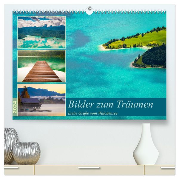 Bilder zum Träumen - Liebe Grüße vom Walchensee (hochwertiger Premium Wandkalender 2024 DIN A2 quer), Kunstdruck in Hoch