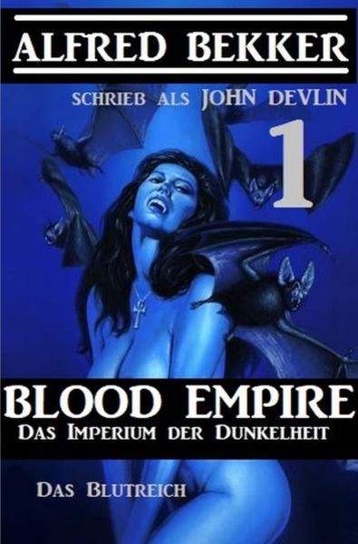 Das Imperium der Dunkelheit 1, Taschenbuch von Alfred Bekker, Epubli, 9783752957938