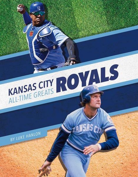 Produktbild: Kansas City Royals All-Time Greats