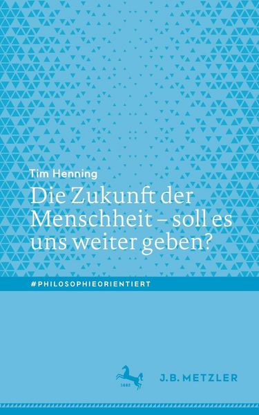 Produktbild: Die Zukunft der Menschheit - soll es uns weiter geben?
