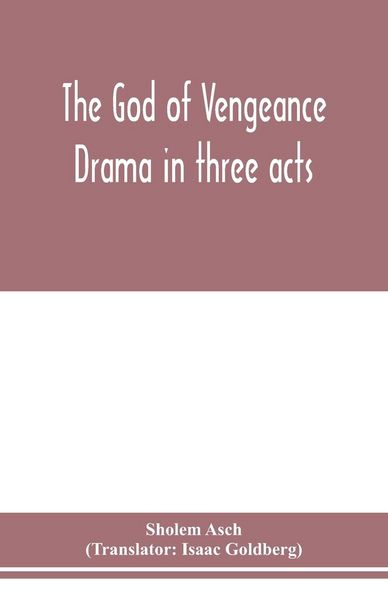 Produktbild: The God of vengeance; drama in three acts