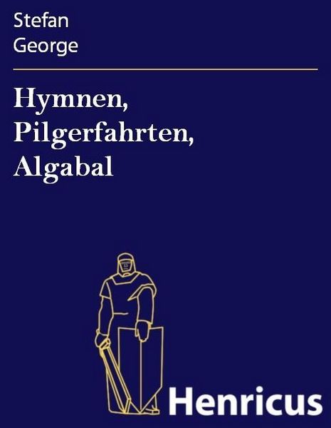 Produktbild: Hymnen, Pilgerfahrten, Algabal