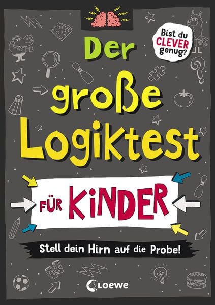 Produktbild: Der große Logiktest für Kinder - Stell dein Hirn auf die Probe!