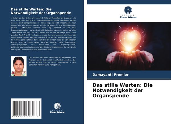 Das stille Warten: Die Notwendigkeit der Organspende, Taschenbuch von Damayanti Premier, Verlag Unser Wissen, 9786207545278