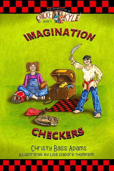 Produktbild: Imagination Checkers (The Adventures of Cricket and Kyle, #1)