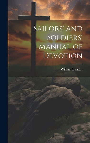 Produktbild: Sailors' and Soldiers' Manual of Devotion