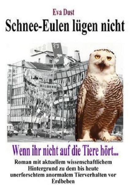 Schneeeulen lügen nicht, Taschenbuch von Eva Dust, Epubli, 9783745025781