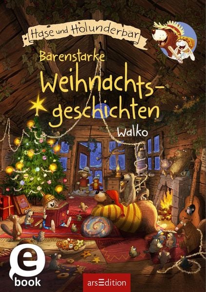 Hase und Bär - Bärenstarke Weihnachtsgeschichten (Hase und Holunderbär)
