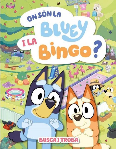 Produktbild: On s&oacute;n la Bluey i la Bingo? (Edici&oacute; en catal&agrave;)