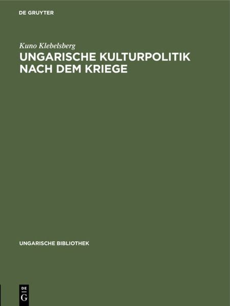 Produktbild: Ungarische Kulturpolitik nach dem Kriege