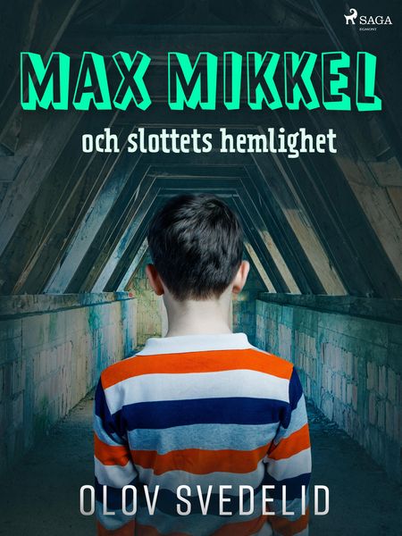 Produktbild: Max Mikkel och slottets hemlighet