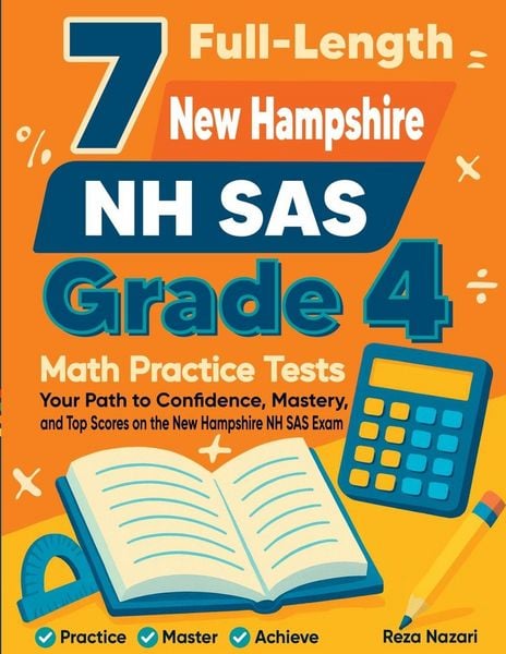 Produktbild: 7 Full-Length New Hampshire NH SAS Grade 4 Math Practice Tests