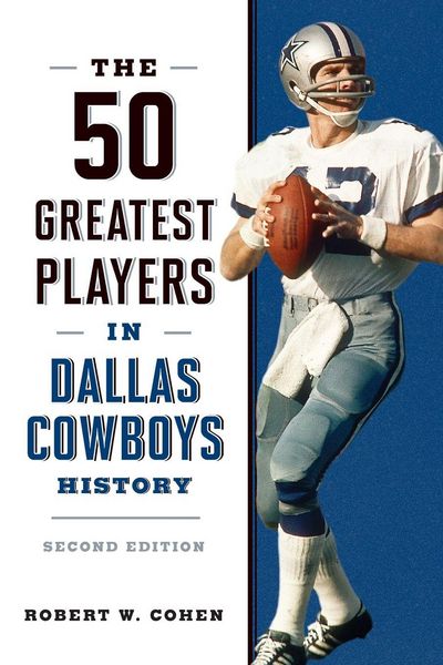 Produktbild: The 50 Greatest Players in Dallas Cowboys History